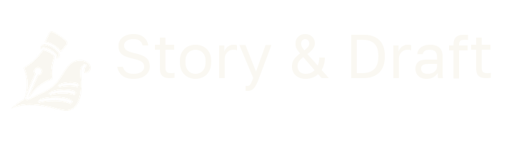 Story & Draft
